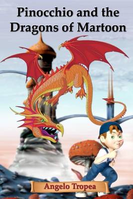 Book cover for Pinocchio and the Dragons of Martoon