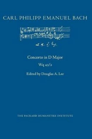 Cover of Concerto in D Major, Wq 43/2