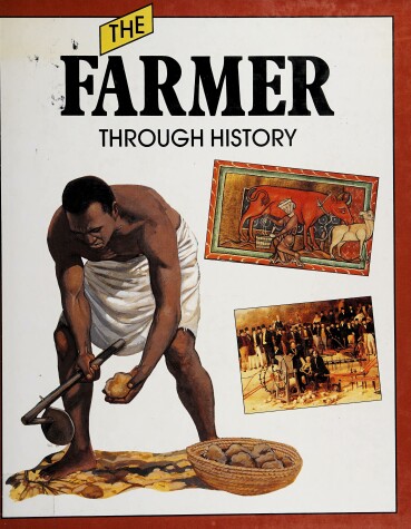 Cover of The Farmer Through History