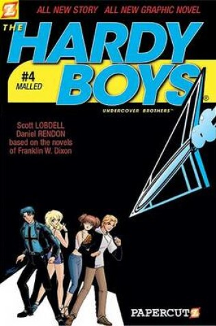 Cover of Hardy Boys #4: Malled, The
