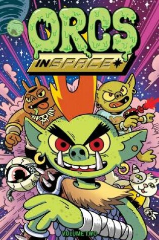 Cover of Orcs in Space Vol. 2 SC