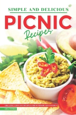 Cover of Simple and Delicious Picnic Recipes