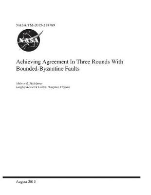 Book cover for Achieving Agreement in Three Rounds with Bounded-Byzantine Faults