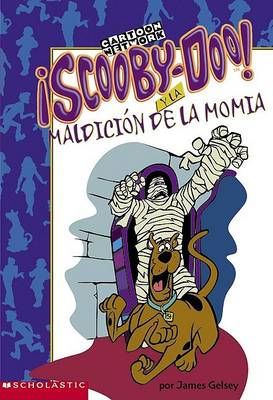 Book cover for Scooby Doo Y La Maldicion de la Momia: Scoob Y-Doo and the Mummy's Curse