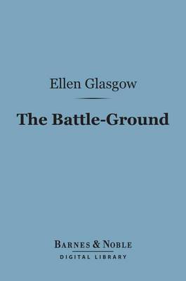 Cover of The Battle-Ground (Barnes & Noble Digital Library)