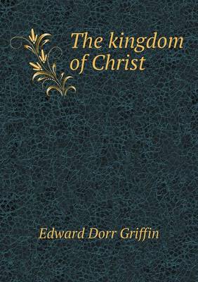 Book cover for The kingdom of Christ