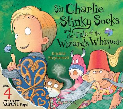 Book cover for Sir Charlie Stinky Socks and the Wizard's Whisper