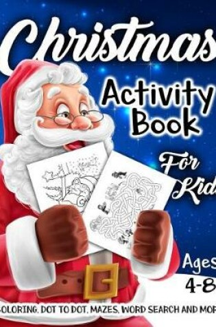 Cover of Christmas Activity Book for Kids Ages 4-8