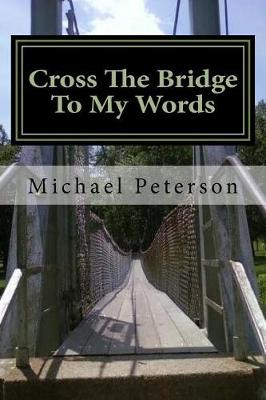 Book cover for Cross the Bridge to My Words