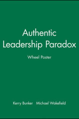 Cover of Authentic Leadership Paradox Wheel Poster