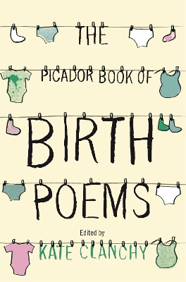 Book cover for The Picador Book of Birth Poems