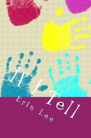 Cover of If I Tell
