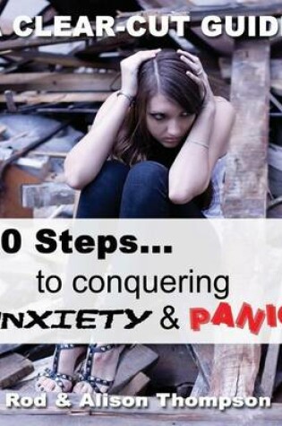 Cover of 10 Steps to Conquering Anxiety and Panic