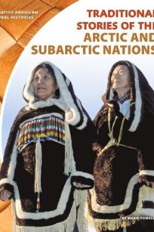 Cover of Traditional Stories of the Arctic and Subarctic Nations