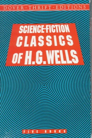 Book cover for The Sci-Fi Classics of H.G. Wells