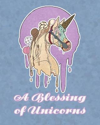 Book cover for A Blessing of Unicorns