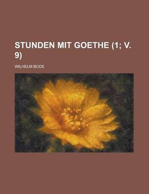 Book cover for Stunden Mit Goethe (1; V. 9)