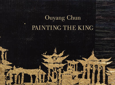 Book cover for Ouyang Chun: Painting the King