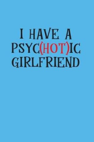 Cover of I have a psychotic girlfriend