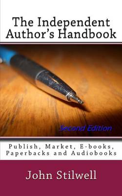 Book cover for The Independent Author's Handbook - Second Edition