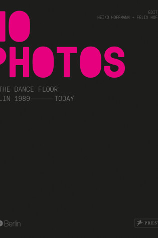 Cover of No Photos on the Dance Floor!