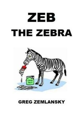 Cover of Zeb The Zebra