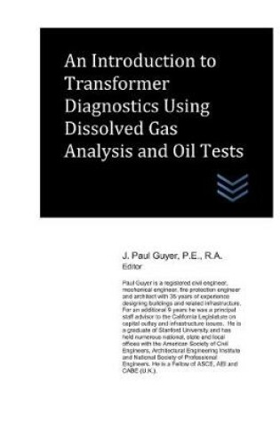 Cover of An Introduction to Transformer Diagnostics Using Dissolved Gas Analysis and Oil Tests