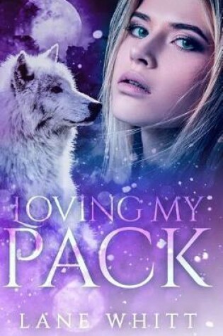 Cover of Loving My Pack