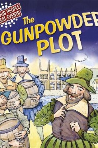 Cover of Famous People, Great Events: The Gunpowder Plot