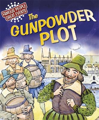 Cover of Famous People, Great Events: The Gunpowder Plot