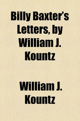 Book cover for Billy Baxter's Letters, by William J. Kountz