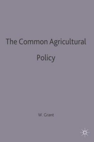 Cover of The Common Agricultural Policy