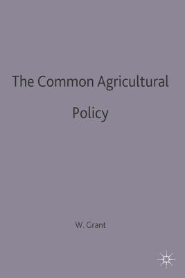 Cover of The Common Agricultural Policy