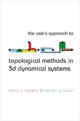 Cover of User's Approach For Topological Methods In 3d Dynamical Systems, The
