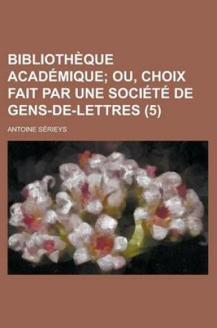 Cover of Bibliotheque Academique (5)