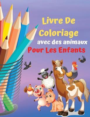 Book cover for Livre de coloriage avec des animaux pour les enfants