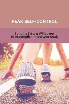 Book cover for Peak Self-Control