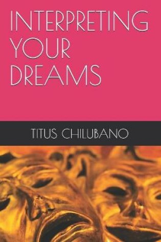 Cover of Interpreting Your Dreams