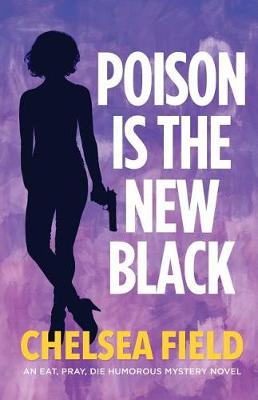 Book cover for Poison Is the New Black