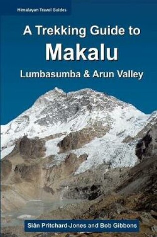 Cover of A Trekking Guide to Makalu