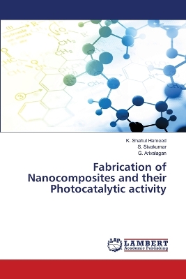 Book cover for Fabrication of Nanocomposites and their Photocatalytic activity