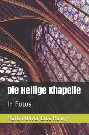 Cover of Die Heilige Khapelle