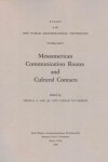 Book cover for Mesoamerican Communication Routes and Cultural Contacts