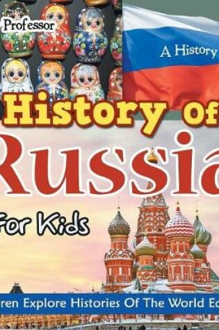 Cover of History Of Russia For Kids