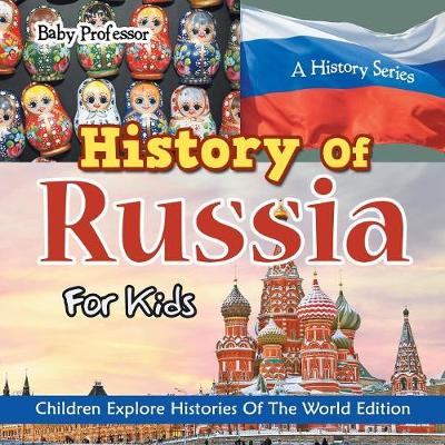 Book cover for History Of Russia For Kids