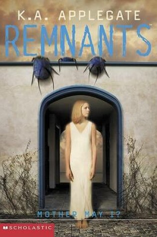 Cover of Remnants #8: Mother May I?