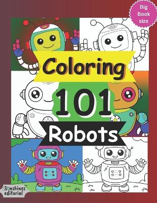 Book cover for Coloring 101 Robots