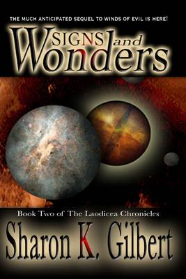 Book cover for Signs and Wonders: Book Two of the Laodicea Chronicles