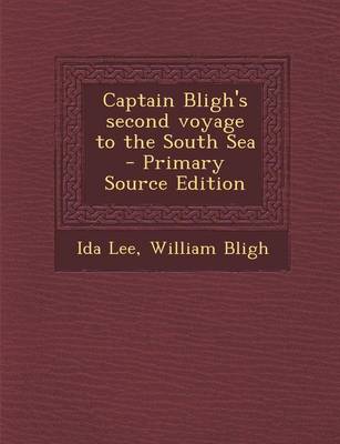 Book cover for Captain Bligh's Second Voyage to the South Sea - Primary Source Edition