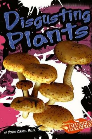 Cover of Disgusting Plants